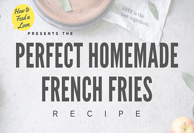 Make The Perfect Homemade French Fries