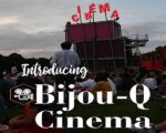 Announcing The Launch of Bijou-Q Cinema